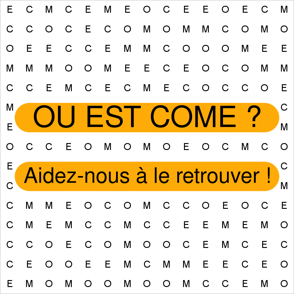 COME