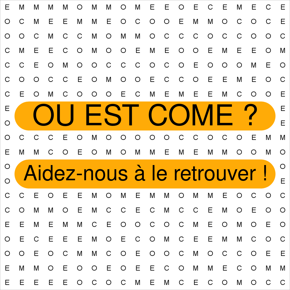 COME